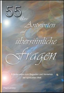 55 klare Antworten auf übersinnliche Fragen von Lansley,  Paul