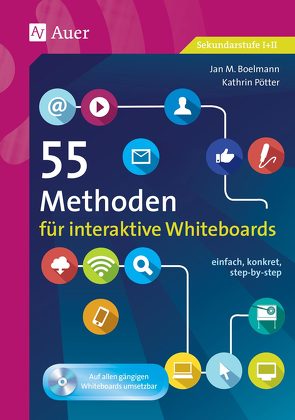 55 Methoden für interaktive Whiteboards von Boelmann,  Jan M., Pötter,  Kathrin