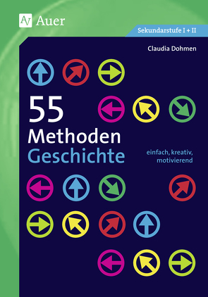 55 Methoden Geschichte von Schmitz,  Claudia
