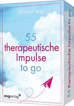 55 therapeutische Impulse to go von Long,  Aljoscha