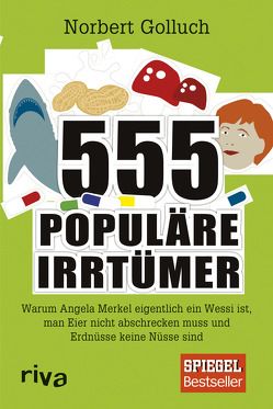 555 populäre Irrtümer von Golluch,  Norbert