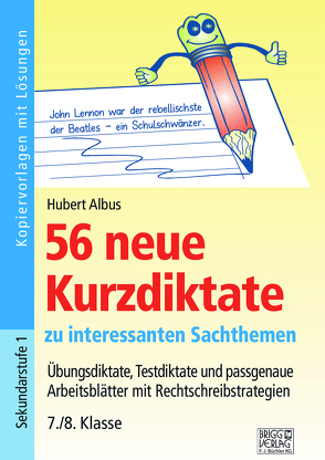 56 neue Kurzdiktate 7./8. Klasse von Albus,  Hubert