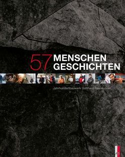 57 Menschen – 57 Geschichten von Bühler-Rasom,  Markus, Castagnola,  Raffaella, Epp-Huwyler,  Lisbeth, Jenni,  Martin, Krebs,  Peter, Raguth,  Margrith, Sägesser,  Daniel, Wepf,  Mirella, Zemp,  Claudio