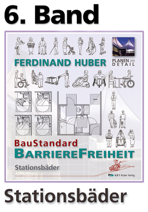 6. Band, Grundwerk Stationsbäder von Dr. Huber,  Ferdinand, Huber,  Carola, Huber,  Ferdinand, Huber,  Manuela