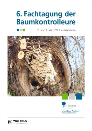 6. Fachtagung der Baumkontrolleure