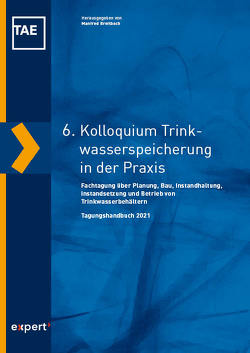 6. Kolloquium Trinkwasserspeicherung in der Praxis von Breitbach,  Manfred, Technische Akademie Esslingen e. V.