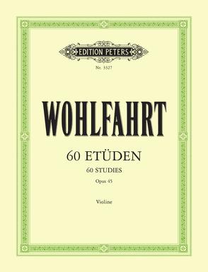 60 Etüden für Violine solo op. 45 von Sitt,  Hans, Wohlfahrt,  Franz