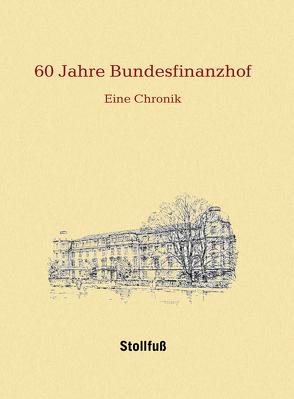 60 Jahre Bundesfinanzhof – Eine Chronik