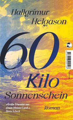 60 Kilo Sonnenschein von Helgason,  Hallgrímur, Wetzig,  Karl-Ludwig