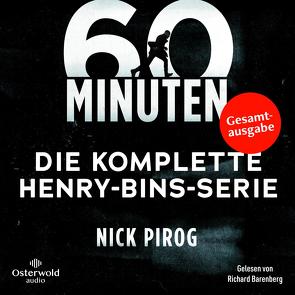 60 Minuten (Die Henry-Bins-Serie) von Barenberg,  Richard, Pirog,  Nick, Wagner,  Alexander