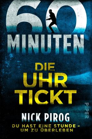 60 Minuten – Die Uhr tickt von Pirog,  Nick, Wagner,  Alexander