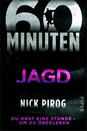 60 Minuten – Jagd von Pirog,  Nick, Wagner,  Alexander