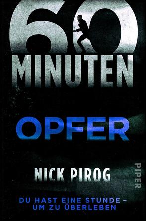 60 Minuten – Opfer von Pirog,  Nick, Wagner,  Alexander