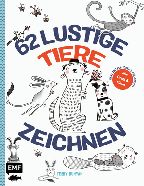 62 lustige Tiere zeichnen – Für Groß und Klein! von Runyan,  Terry