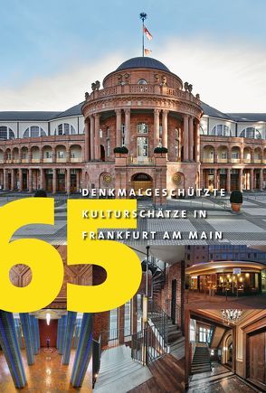 65 Denkmalgeschützte Kulturschätze in Frankfurt am Main von Timpe,  Stefan