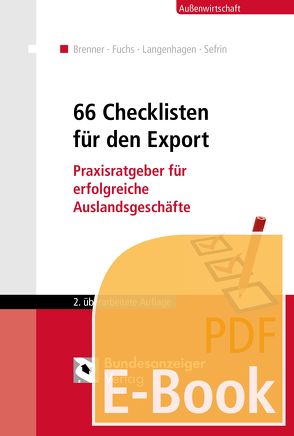 66 Checklisten für den Export (E-Book) von Brenner,  Hatto, Fuchs,  Burkhart, Gailler,  Stefanie, Sefrin,  Matthias