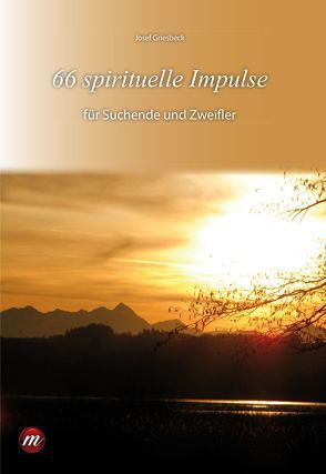 66 spirituelle Impulse von Griesbeck,  Josef