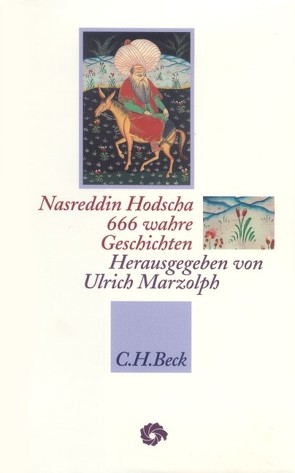 666 wahre Geschichten von Hodscha,  Nasreddin, Marzolph,  Ulrich