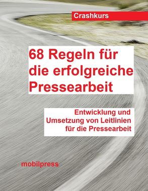 68 Regeln für die erfolgreiche Pressearbeit von Zimmermann,  Gerd