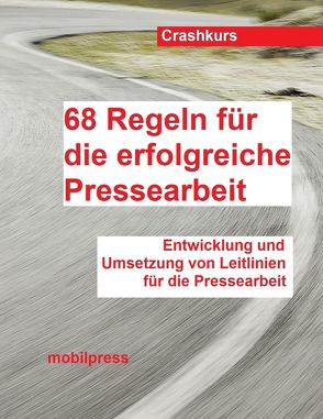 68 Regeln für die erfolgreiche Pressearbeit von Zimmermann,  Gerd
