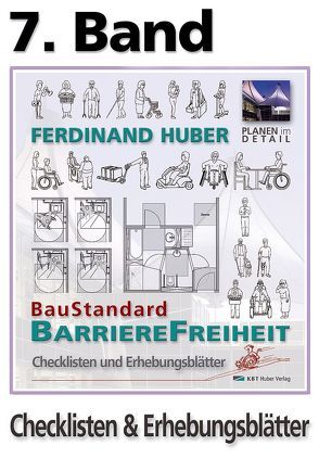 7. Band, Grundwerk Checklisten und Erhebungsblätter von Dr. Huber,  Ferdinand, Huber,  Carola, Huber,  Ferdinand, Huber,  Manuela