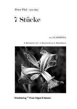 7 Stücke für 1 Klar. in C, 2. in A u. Bassetthorn von Kösling,  Bernhard, Piel,  Peter