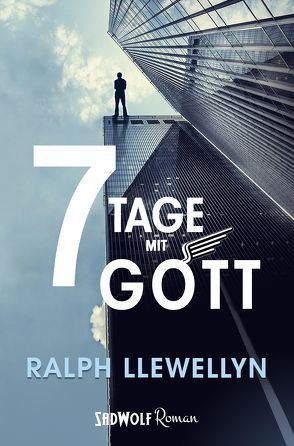 7 Tage mit Gott von Llewellyn,  Ralph