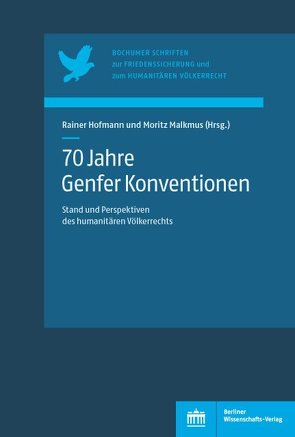 70 Jahre Genfer Konventionen von Hofmann,  Rainer, Malkmus,  Moritz