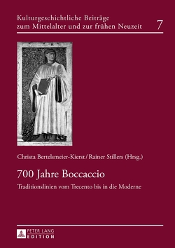 700 Jahre Boccaccio von Bertelsmeier-Kierst,  C., Stillers,  Rainer