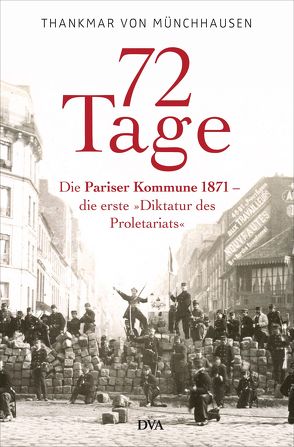 72 Tage von Münchhausen,  Thankmar Freiherr von