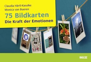 75 Bildkarten Die Kraft der Emotionen von Härtl-Kasulke,  Claudia, van Bueren,  Monica