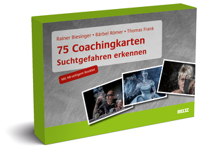 75 Coachingkarten Suchtgefahren erkennen von Biesinger,  Rainer, Frank,  Thomas, Römer,  Bärbel