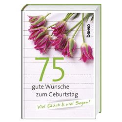 Geschenkbuch »75 gute Wünsche zum Geburtstag« von Bauch,  Volker