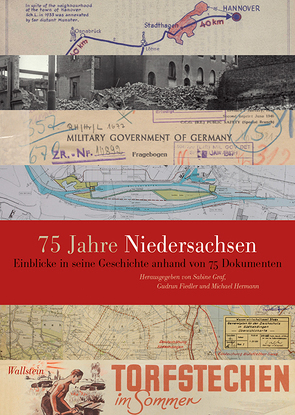 75 Jahre Niedersachsen von Fiedler,  Gudrun, Graf,  Sabine, Hermann,  Michael