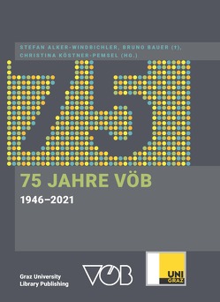 75 Jahre VÖB 1946-2021 von Köstner-Pemsel,  Christina, Pauser,  Josef, Schilhan,  Lisa, Stumpf,  Markus
