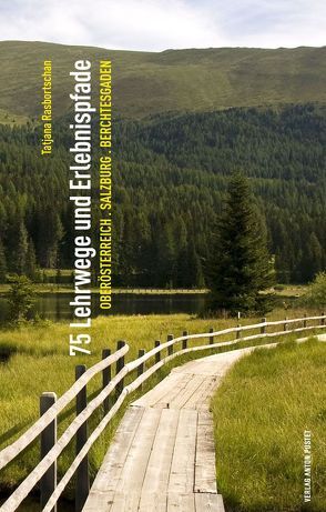 75 Lehrwege und Erlebnispfade von Rasbortschan,  Tatjana M. J.