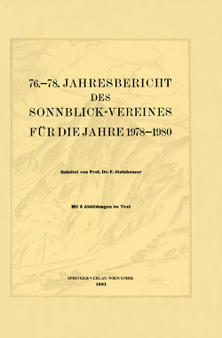 76.-78. Jahresbericht des Sonnblick-Vereines für die Jahre 1978-1980 von Steinhauser,  Ferdinand