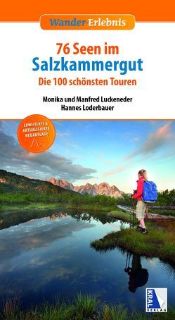 76 Seen im Salzkammergut von Loderbauer,  Hannes, Luckeneder,  Manfred, Luckeneder,  Monika