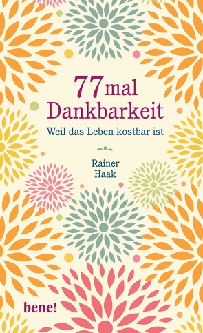 77 mal Dankbarkeit von Haak,  Rainer