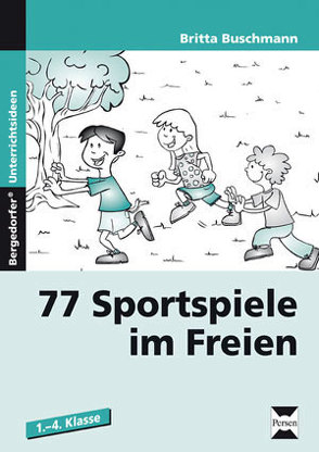 77 Sportspiele im Freien von Buschmann,  Britta