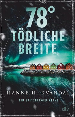 78° tödliche Breite von Kvandal,  Hanne H.