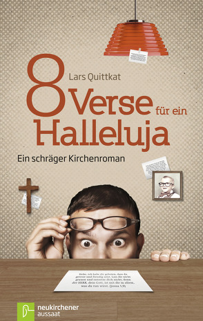 8 Verse für ein Halleluja von Quittkat,  Lars
