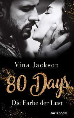 80 Days – Die Farbe der Lust von Jackson,  Vina