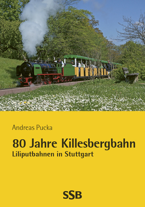 80 Jahre Killesbergbahn von Pucka,  Andreas