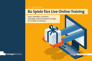 80 Spiele fürs Live-Online-Training von Schilling,  Gert