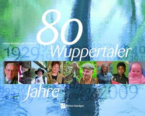 80 Wuppertaler Jahre von Birke,  Wolf, Graeber,  Karen