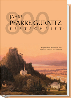 800 Jahre Pfarre Gurnitz von Granitzer,  Anton, Wadl,  Wilhelm