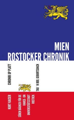 800 Jahre Rostock – 7 Bücher zum Jubiläum von Kaiser,  Kurt