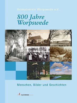 800 Jahre Worpswede von Oeljeschläger,  Bernd