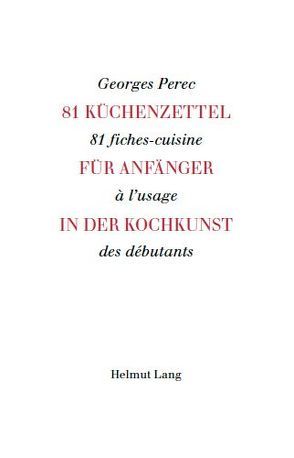 81 Küchenzettel für Anfänger in der Kochkunst von Perec,  Georges, Ronge,  Peter